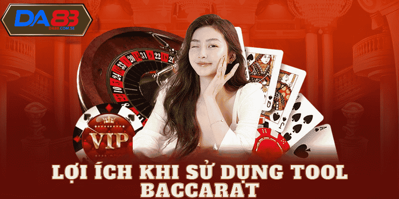 Cách dùng tool baccarat