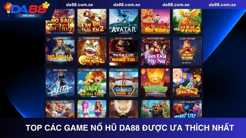 Vô cùng đa dạng thể loại game slots nổ hũ tại Da88