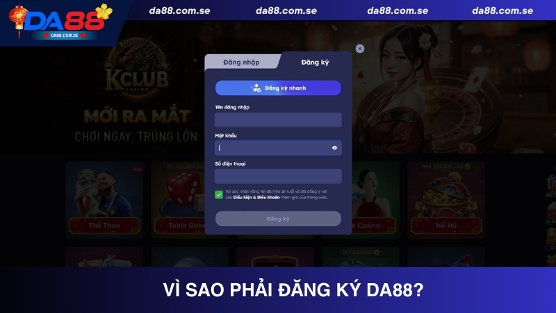 Tìm hiểu lý do vì sao phải đăng ký DA88?